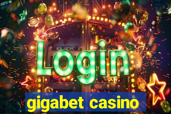 gigabet casino